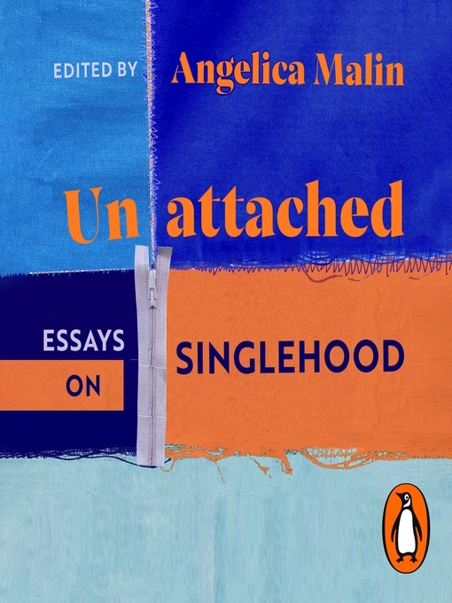 Title details for Unattached by Angelica Malin - Available
